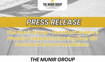 The Munir Group – Brantford Realtors Proudly Celebrates Earning Over 180 Facebook Recommendations
